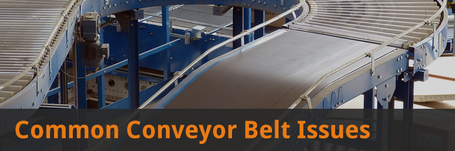 Conveyor Belt Maintenance Common Conveyor Problems Semcor